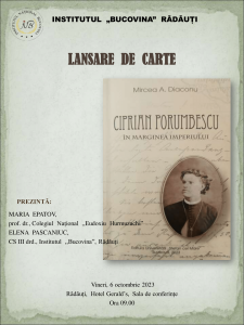 Lansare de carte — Mircea A. Diaconu, „Ciprian Porumbescu. În marginea Imperiului”